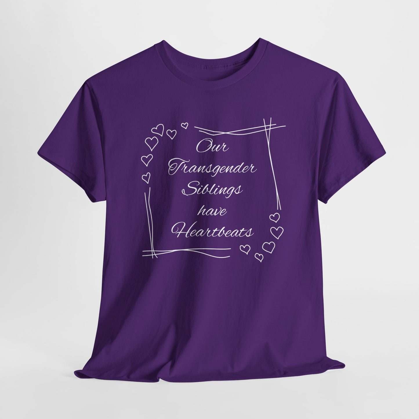 Our Transgender Siblings Have Heartbeats Unisex Heavy Cotton Tee - Supportive Pride Apparel