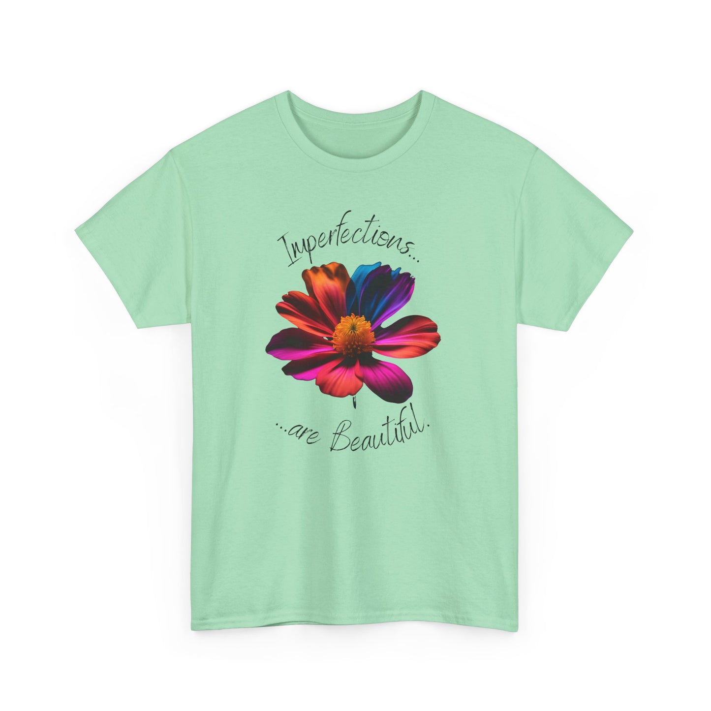 Imperfections are Beautiful Tee