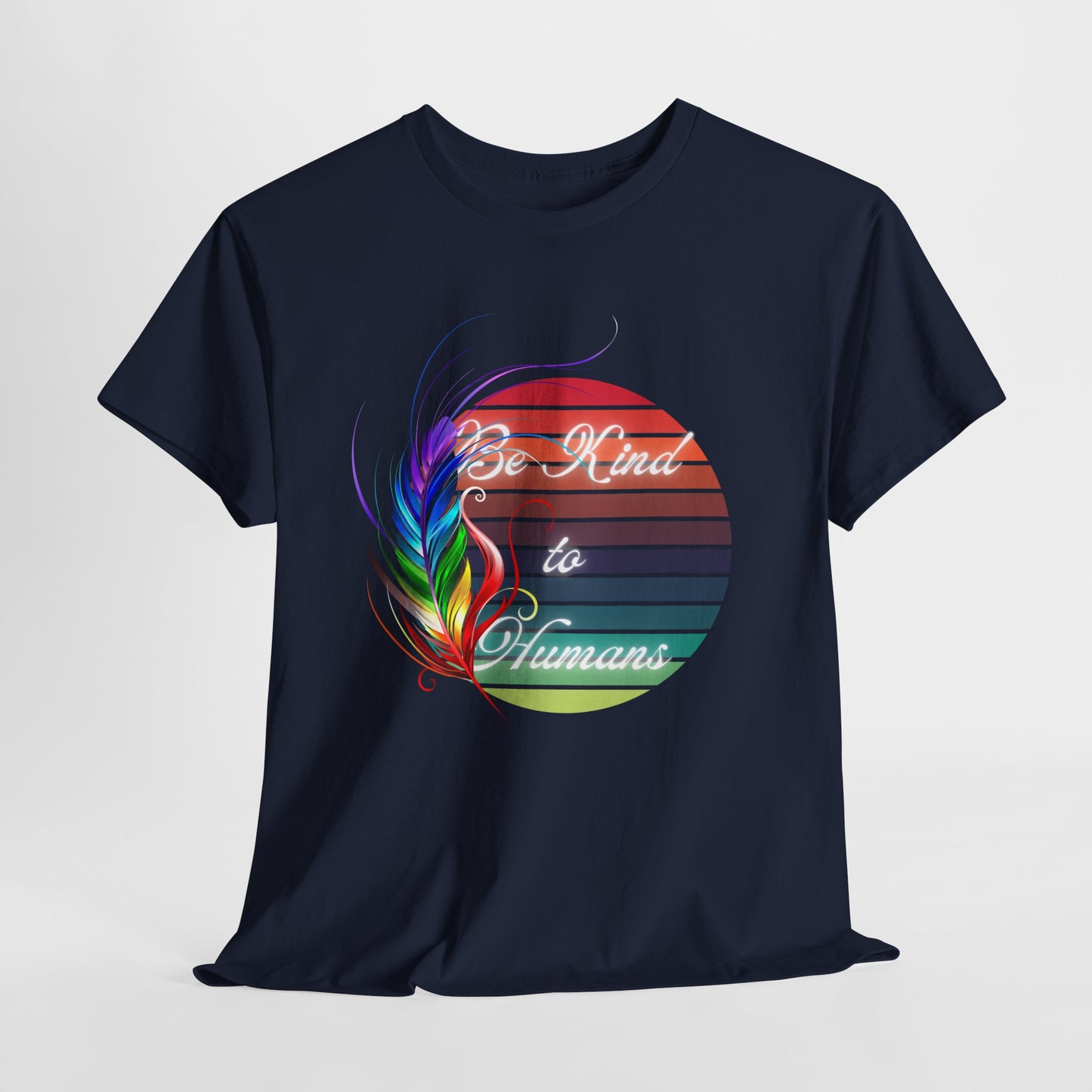 Be Kind to Humans Unisex Heavy Cotton Tee - Colorful Graphic Tee for Kindness Advocates