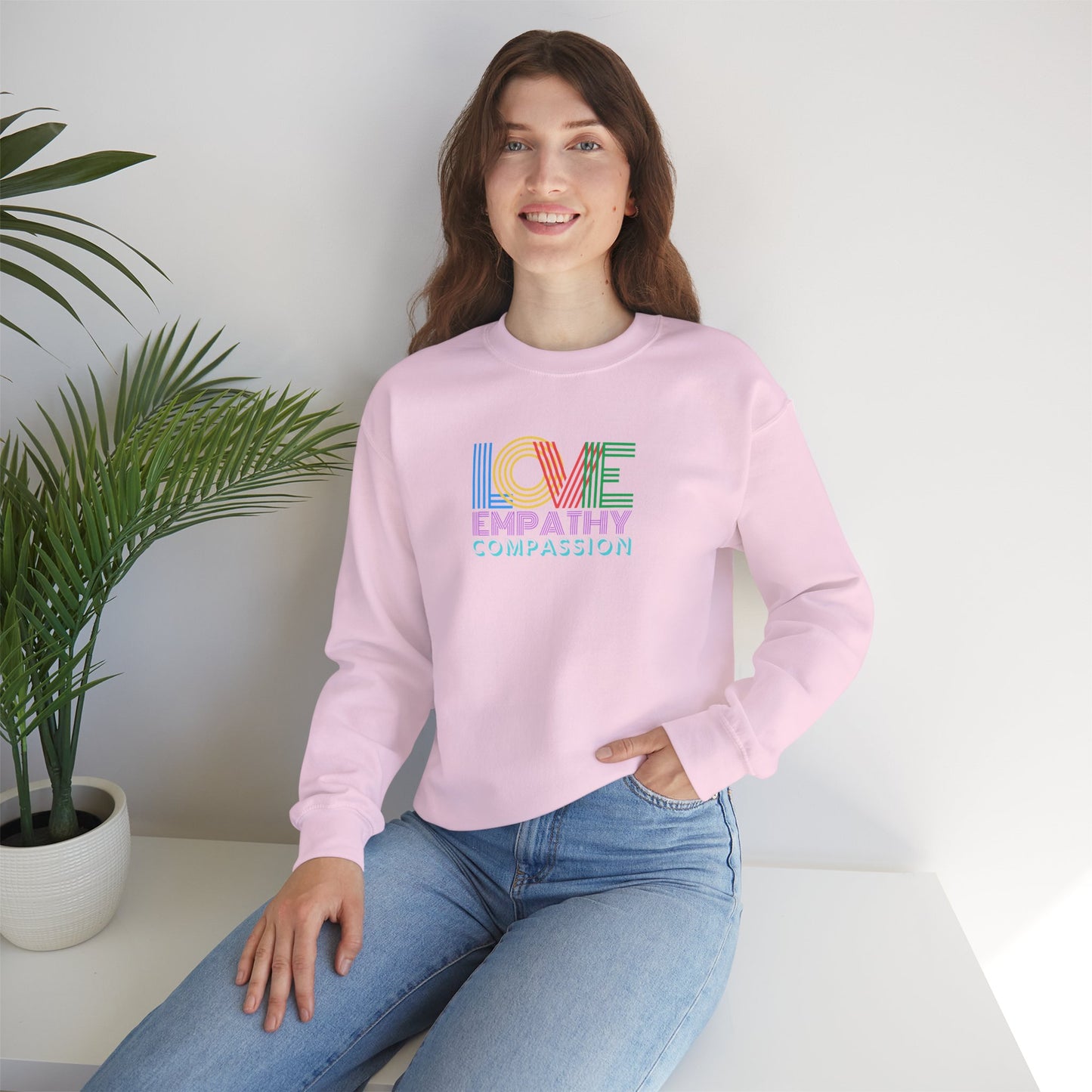 Colorful Compassion Crewneck Sweatshirt - Love, Empathy, Kindness Gift for Friends, Family, Social Awareness Apparel