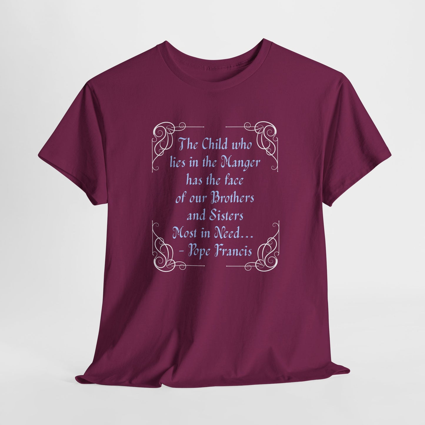 Inspiring Unisex Heavy Cotton Tee - Pope Francis Quote on Compassion