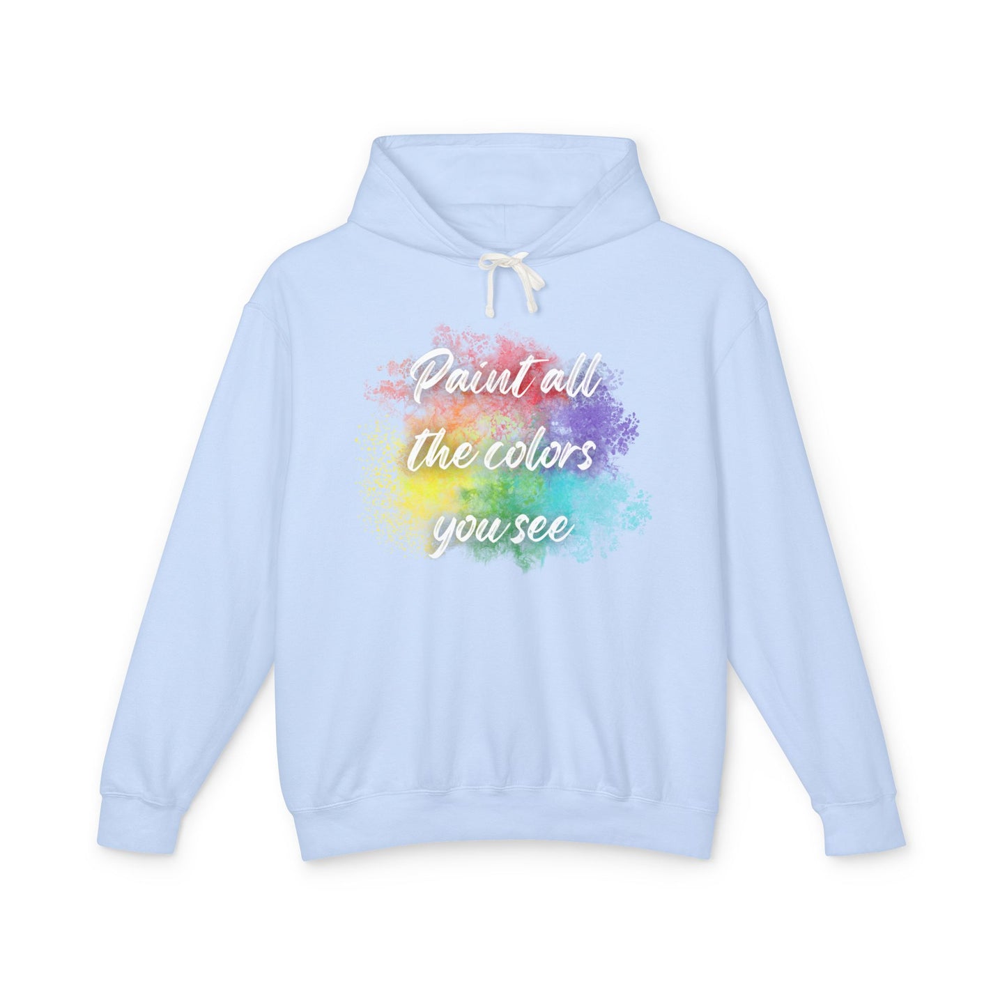 Colorful Artistic Hooded Sweatshirt - Inspirational Gift, Unisex Pullover, Cozy Layer for Art Lovers, Birthday, Casual Wear, Pastel Design