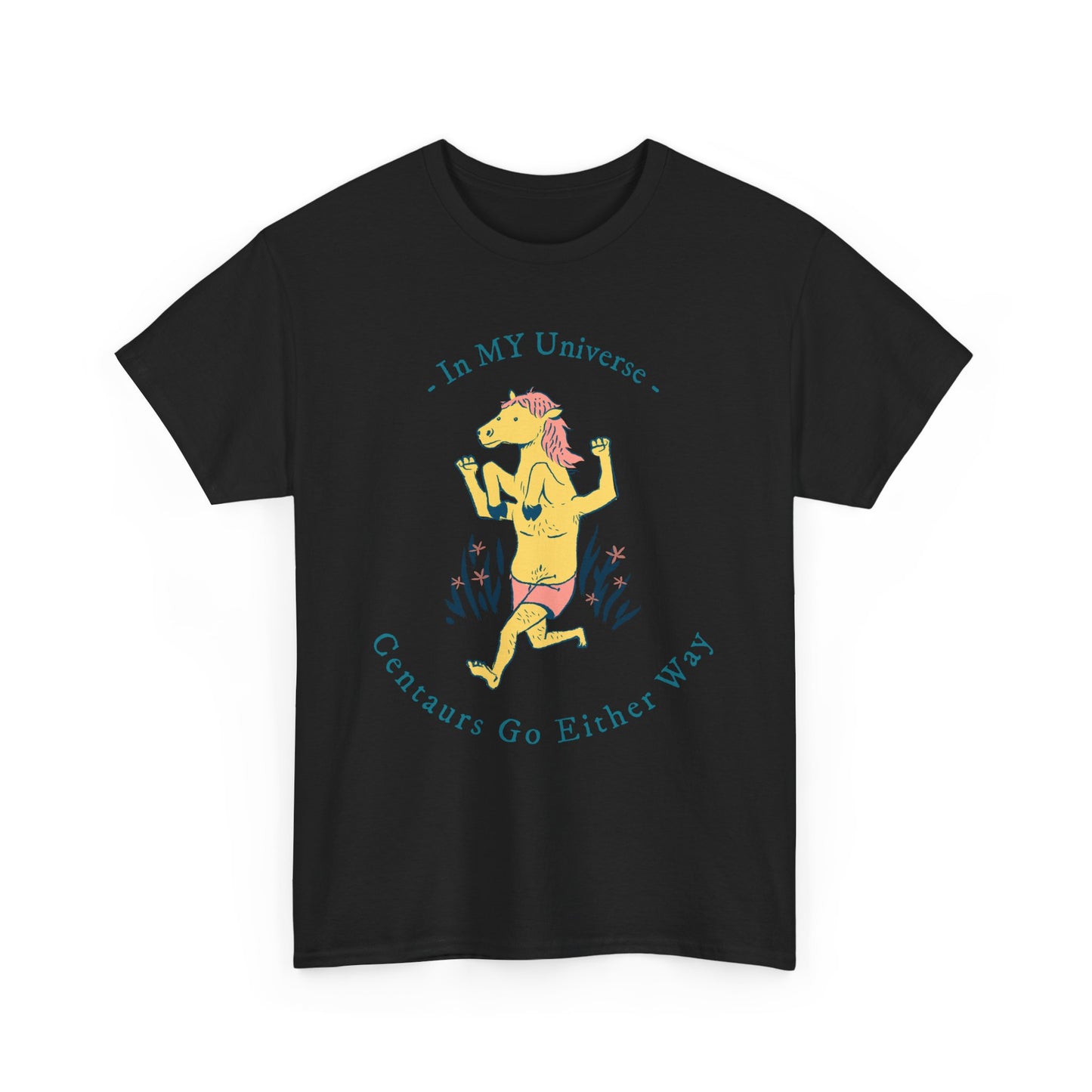 In My Universe Unisex Heavy Cotton Tee - Fun Centaur Design