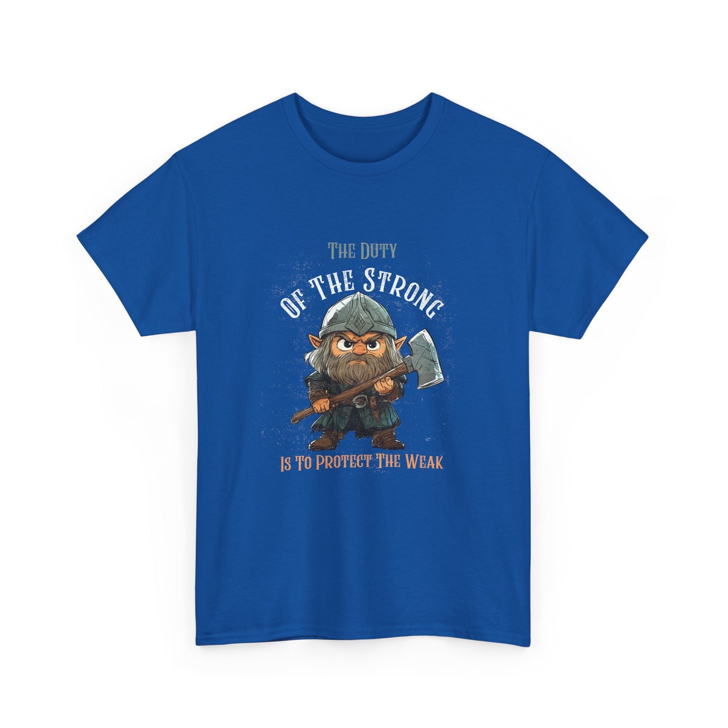 Unisex Heavy Cotton Tee - "The Duty of the Strong is to Protect the Weak"