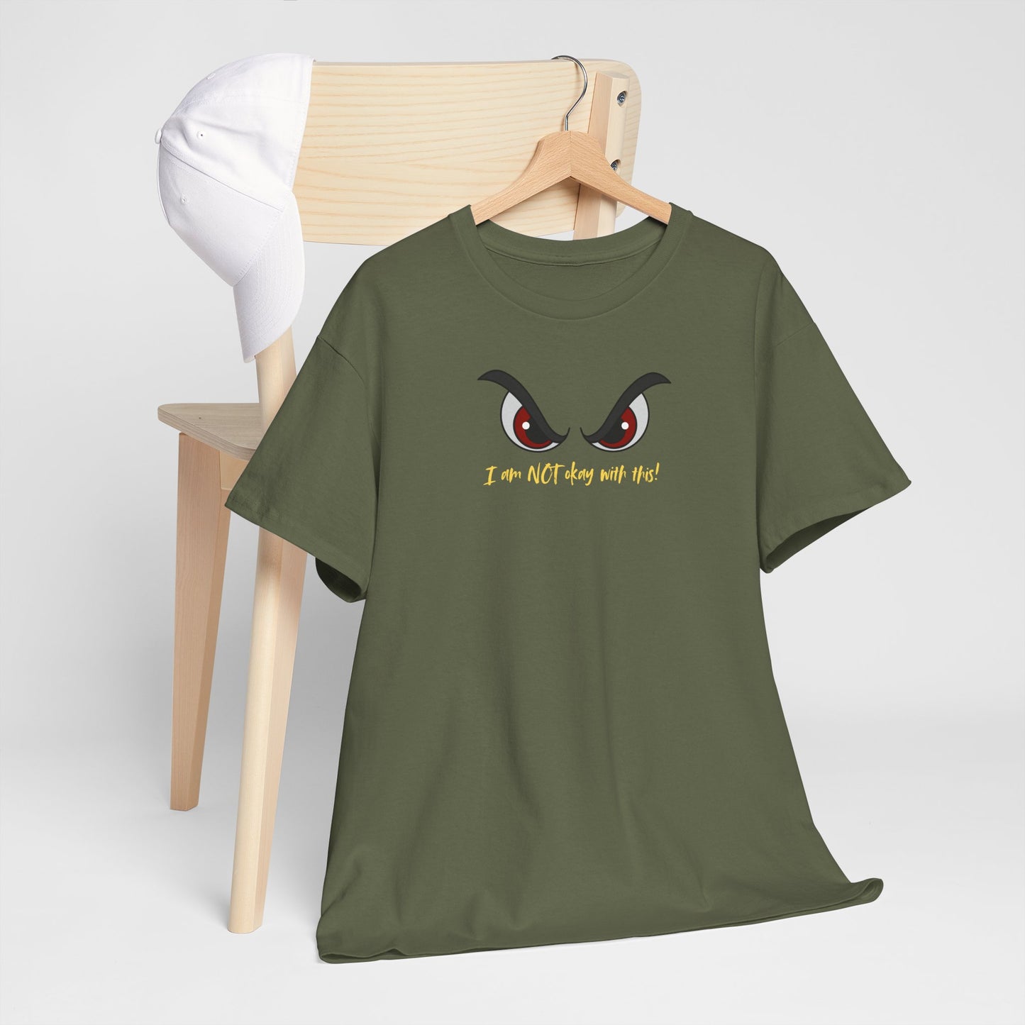 Funny Unisex Heavy Cotton Tee - "I’m not okay with this!"