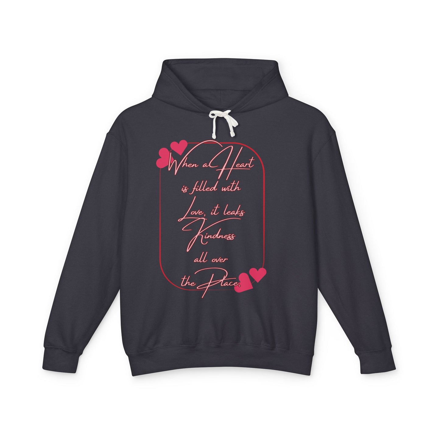 Heartfelt Love Hoodie - Cozy, Unisex Lightweight Sweatshirt for Valentine's Day, Birthdays, Gifts, Casual Wear, Love Quotes