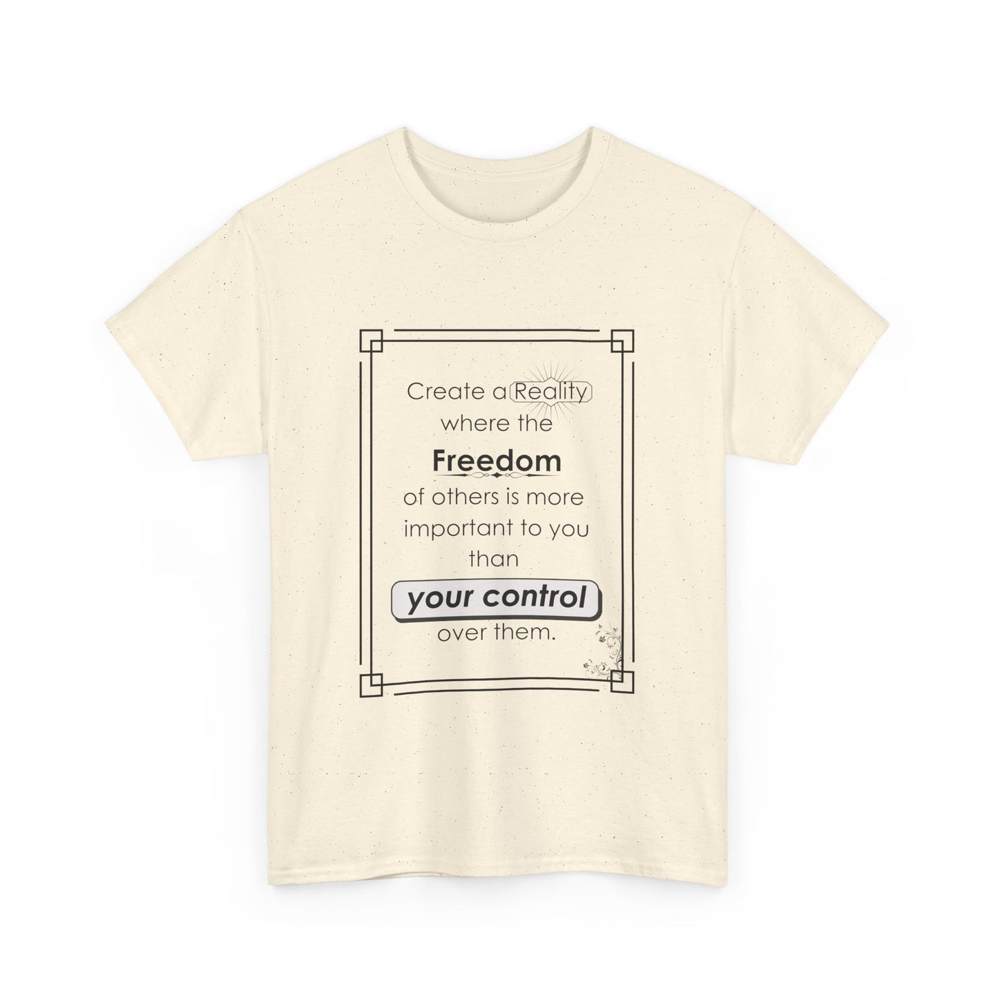 T-Shirt - Create a Reality Unisex Heavy Cotton Tee