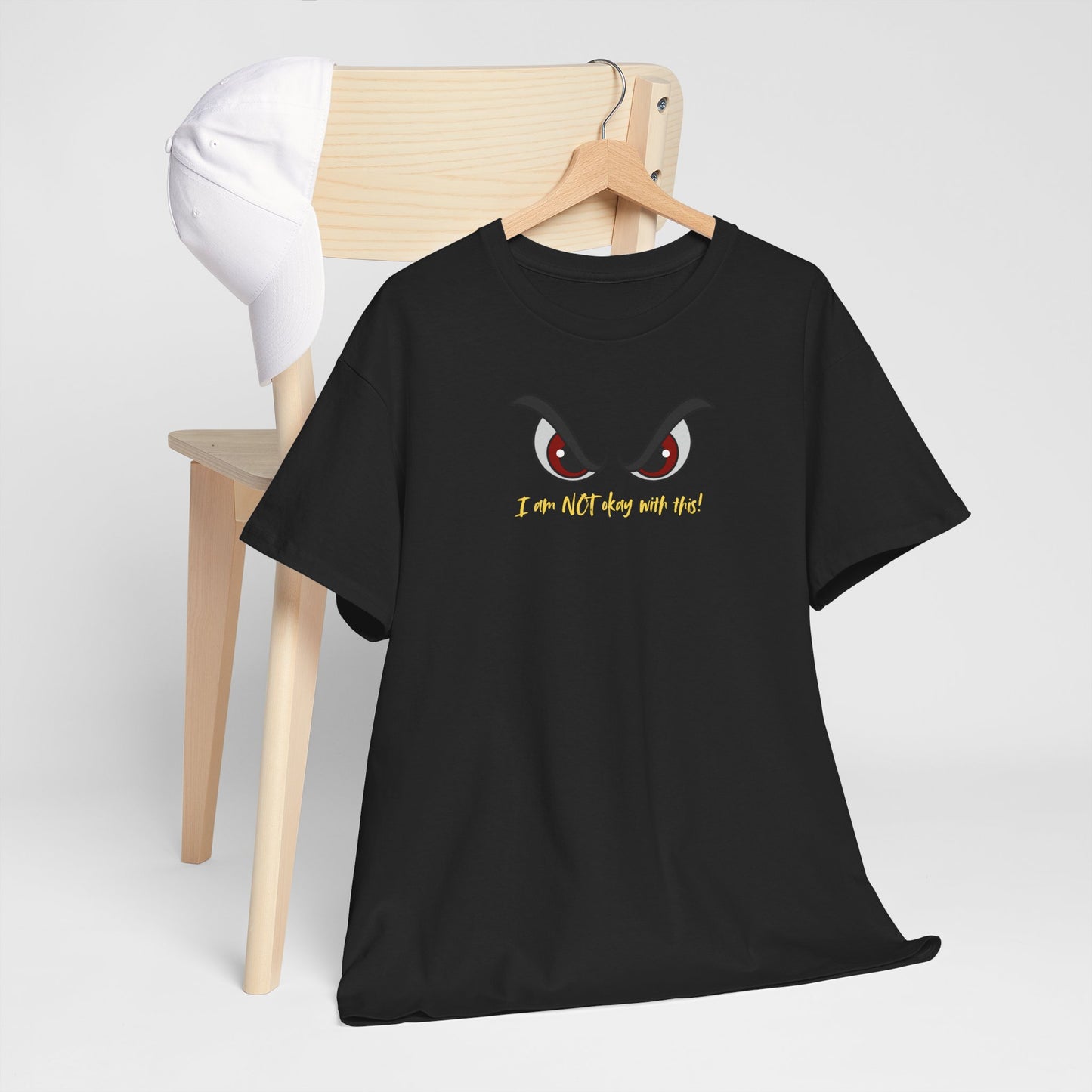 Funny Unisex Heavy Cotton Tee - "I’m not okay with this!"
