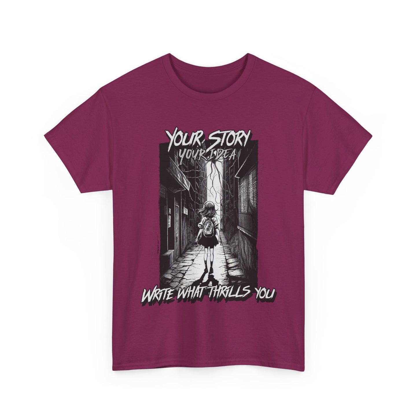 Your Story Your Idea Inspirational Quote Tee
