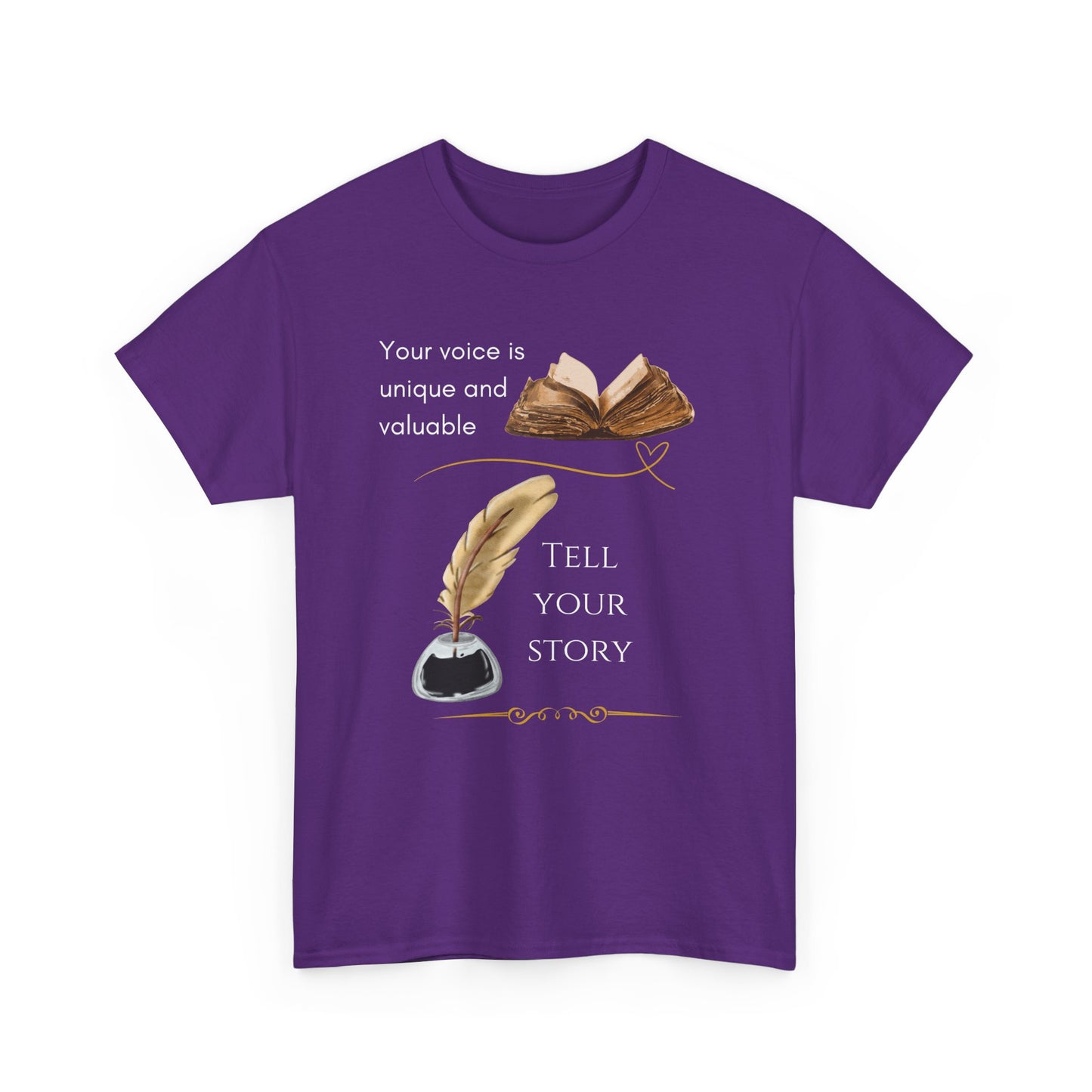 Unisex Tee - Your Voice is Unique and Valuable Tell Your Story