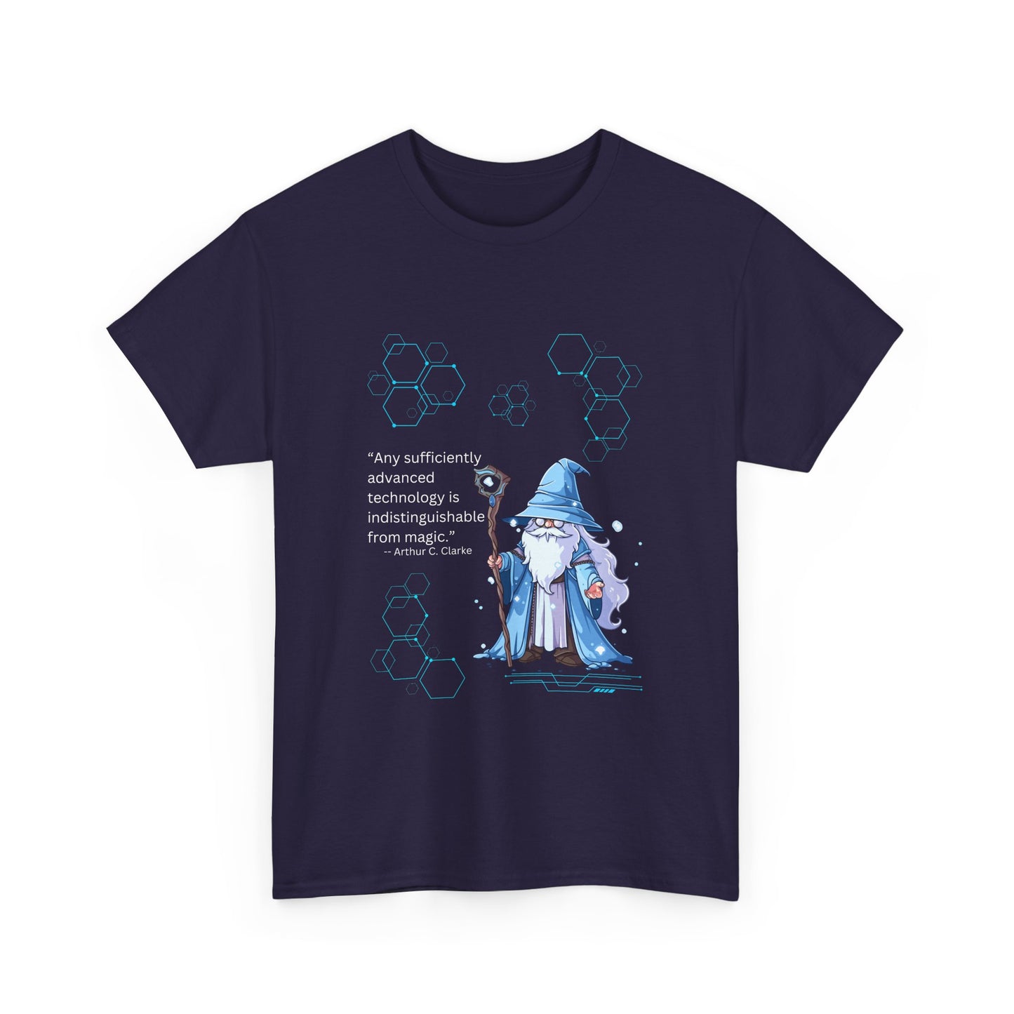T-Shirt Any Sufficiently Advanced Technology Quote by Arthur C Clarke
