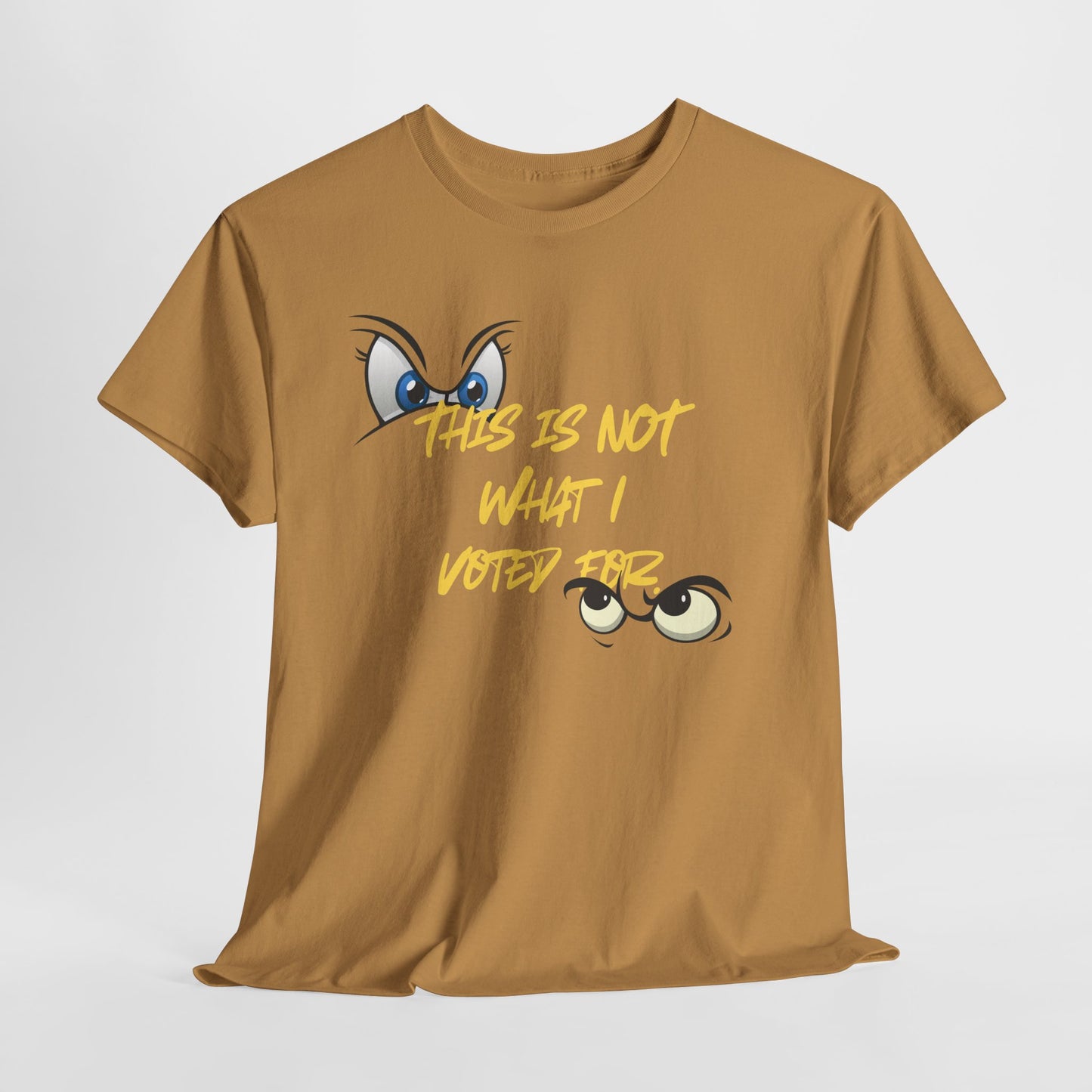 Funny Unisex Heavy Cotton Tee - "This Is Not What I Voted For" Graphic Tee for Casual Outings