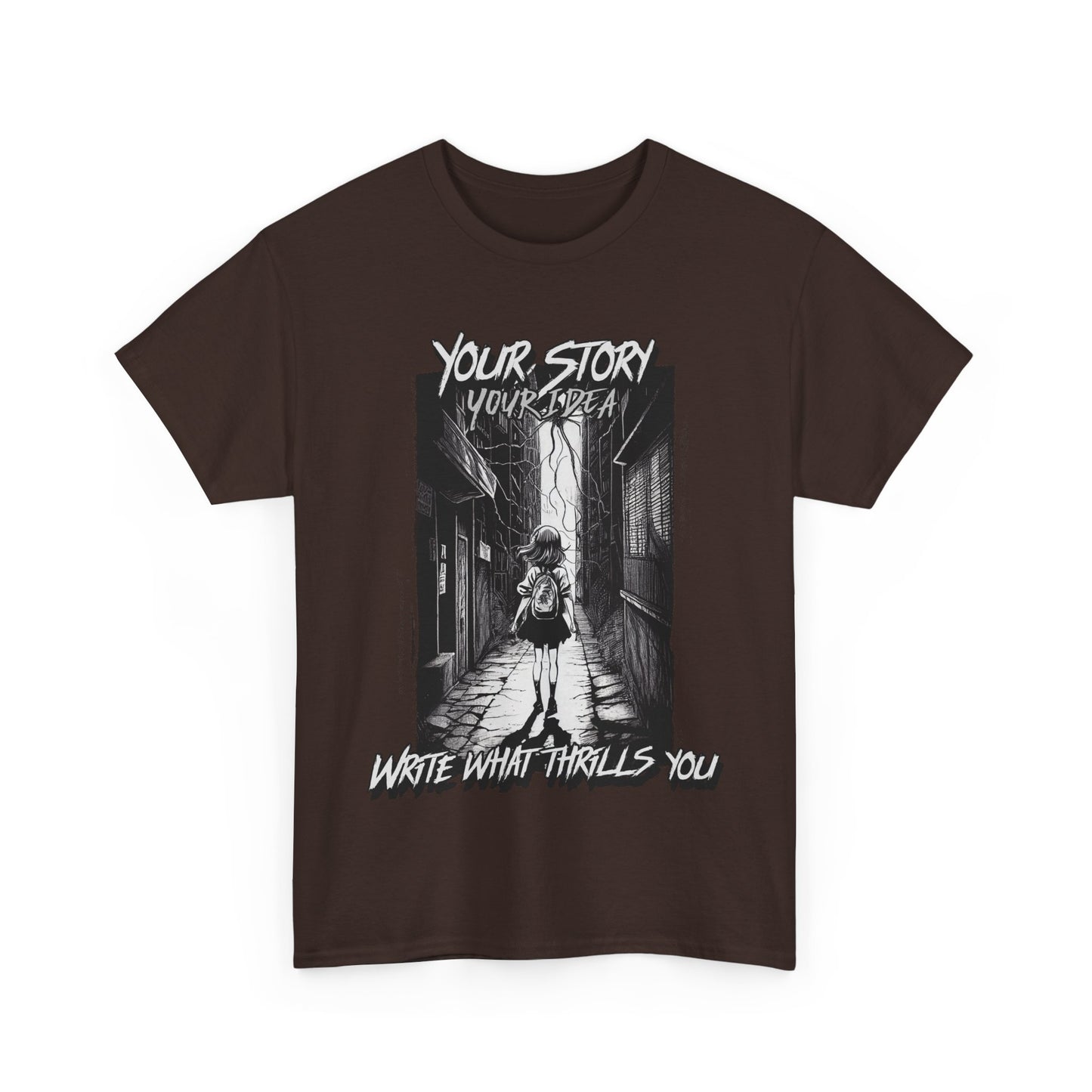 Your Story Your Idea Inspirational Quote Tee
