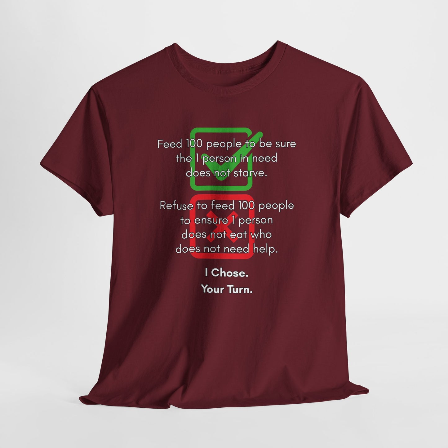 Unisex Heavy Cotton Tee - "I Chose. Your Turn." Graphic Tee for Charity Supporters