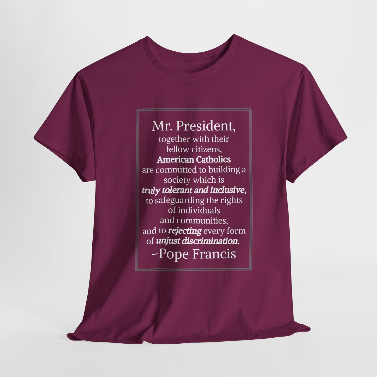 Pope Francis Inspirational Unisex Cotton Tee - T-Shirt with Uplifting Quote