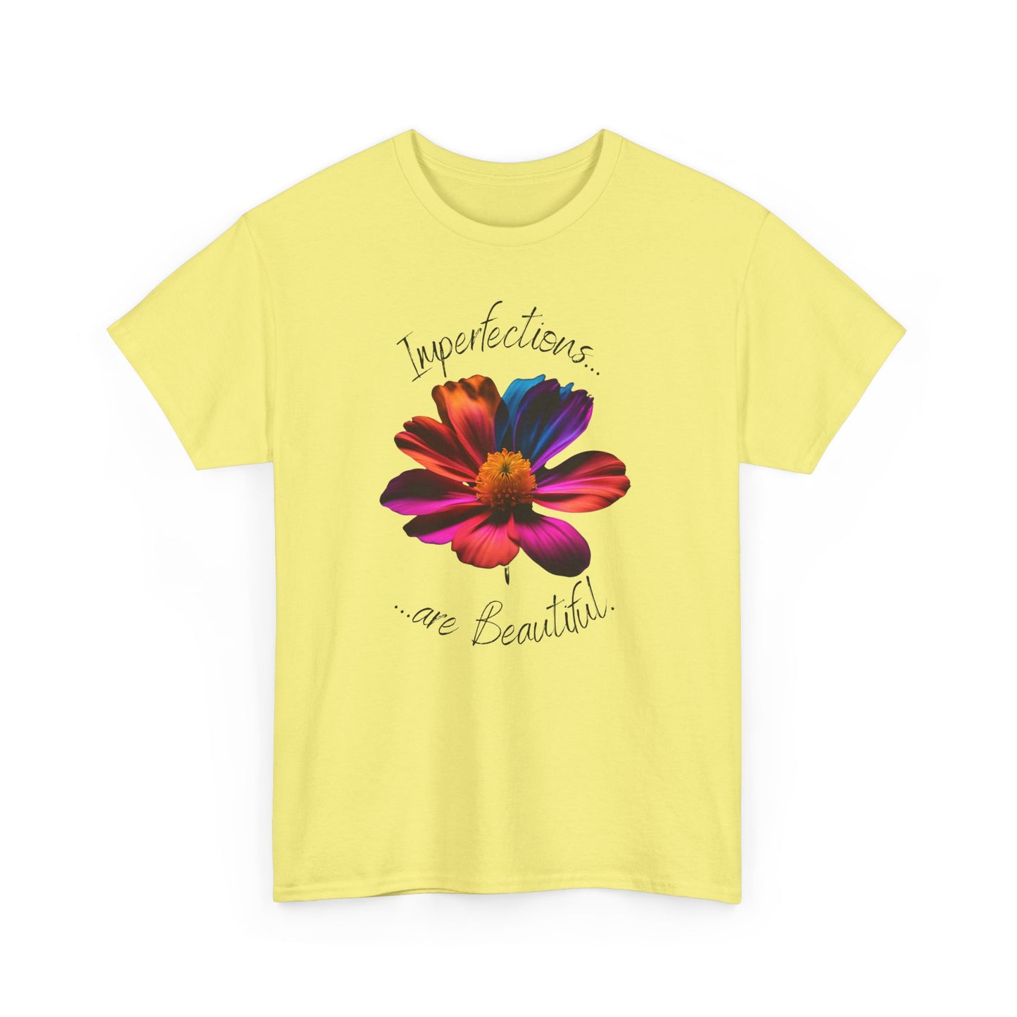 Imperfections are Beautiful Tee