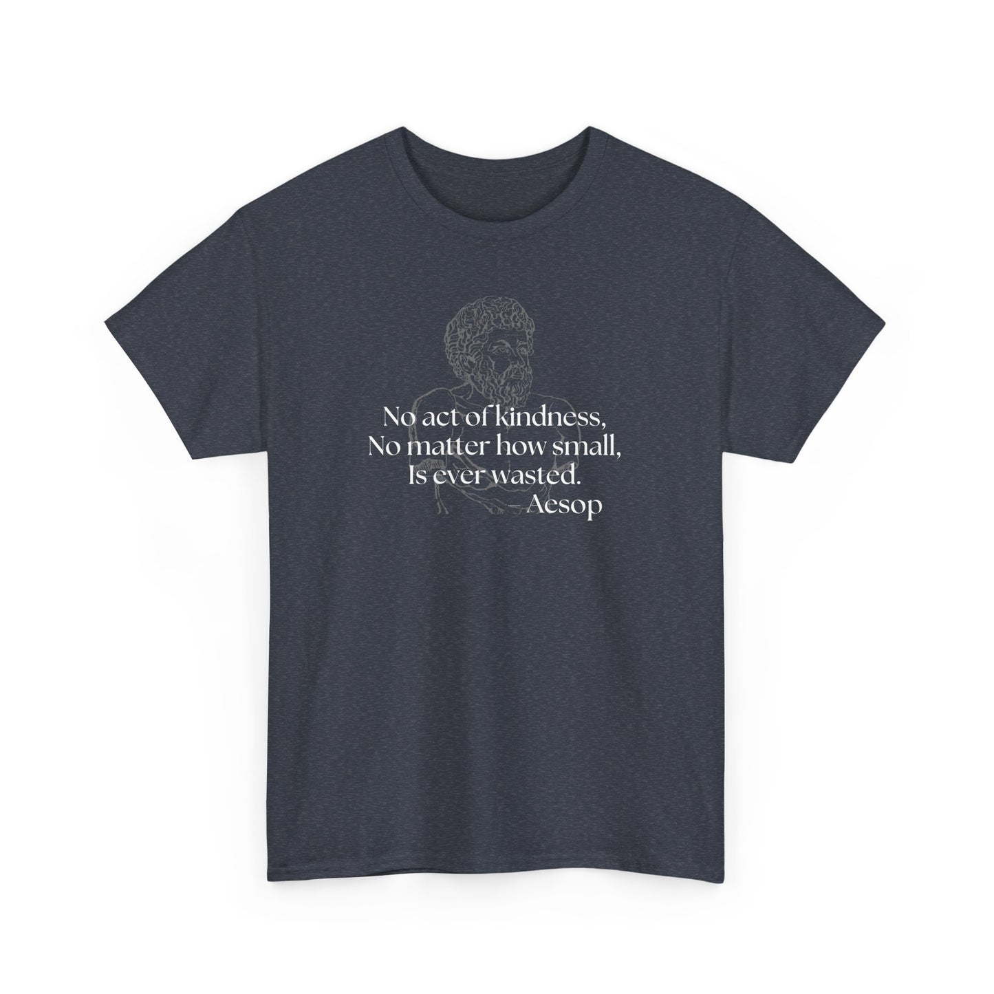 Inspirational Aesop Quote Unisex Heavy Cotton Tee