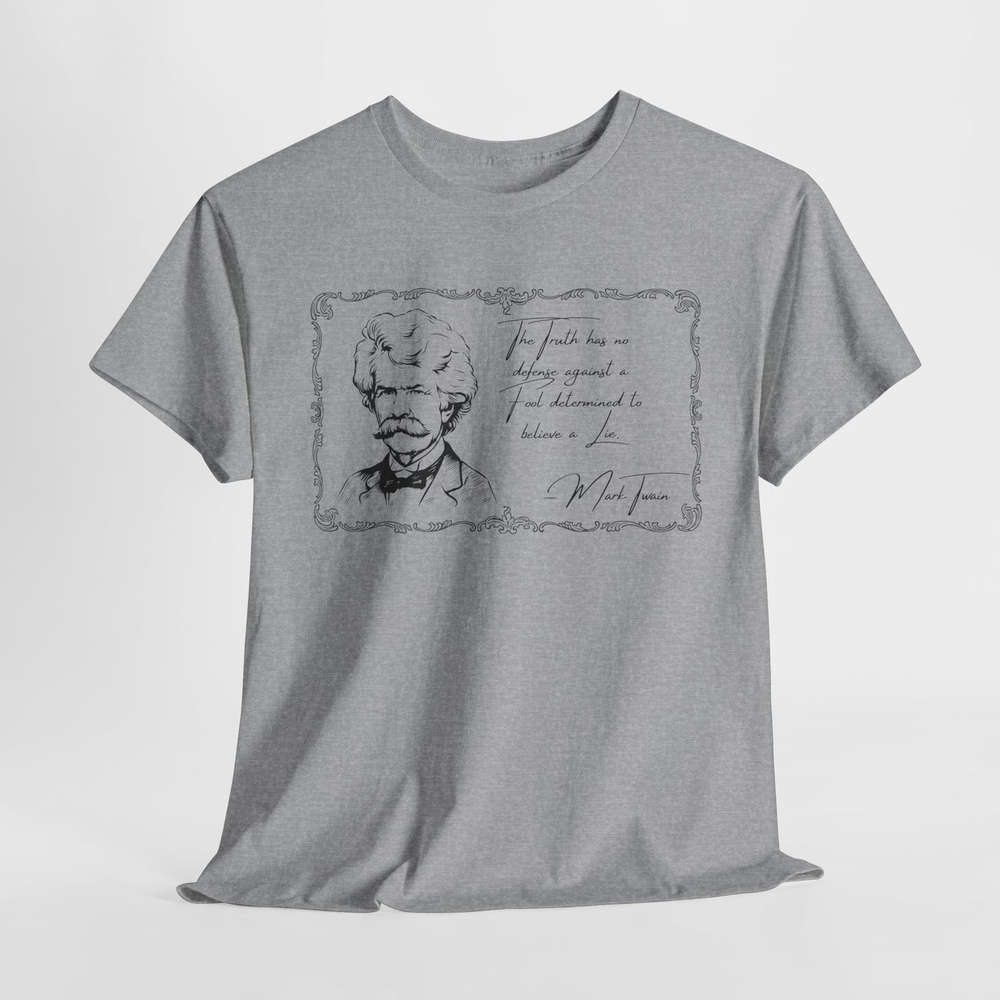 Inspirational Unisex Heavy Cotton Tee - Mark Twain Quote Design