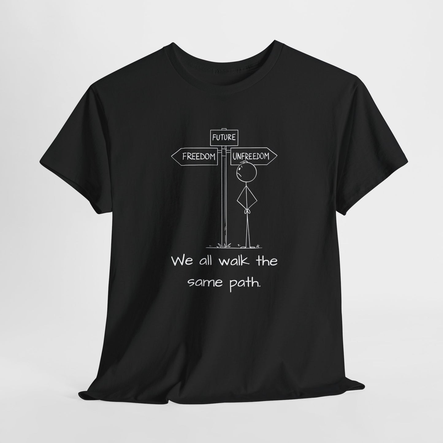 Unisex Heavy Cotton Tee - "We All Walk the Same Path" Inspirational Tee