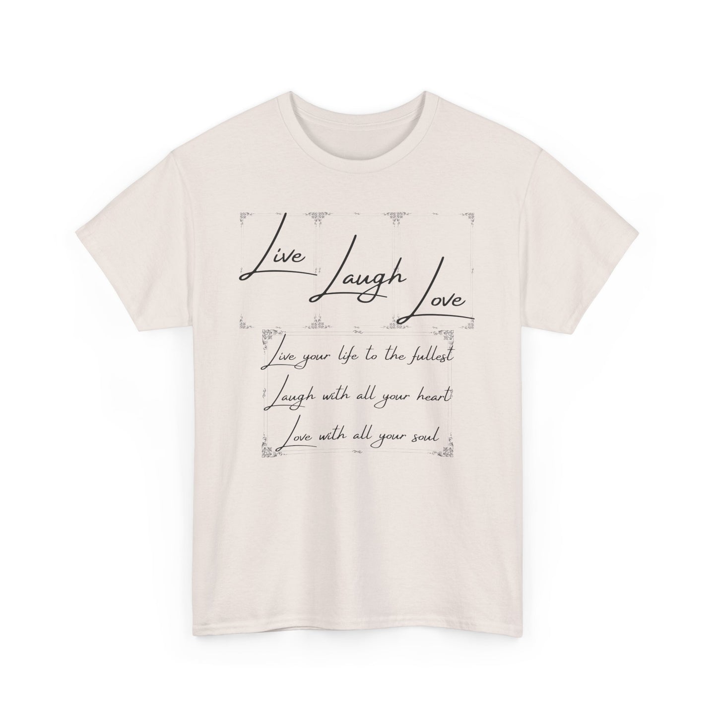 Live Laugh Love Unisex Heavy Cotton Tee - Positive Vibes T-Shirt