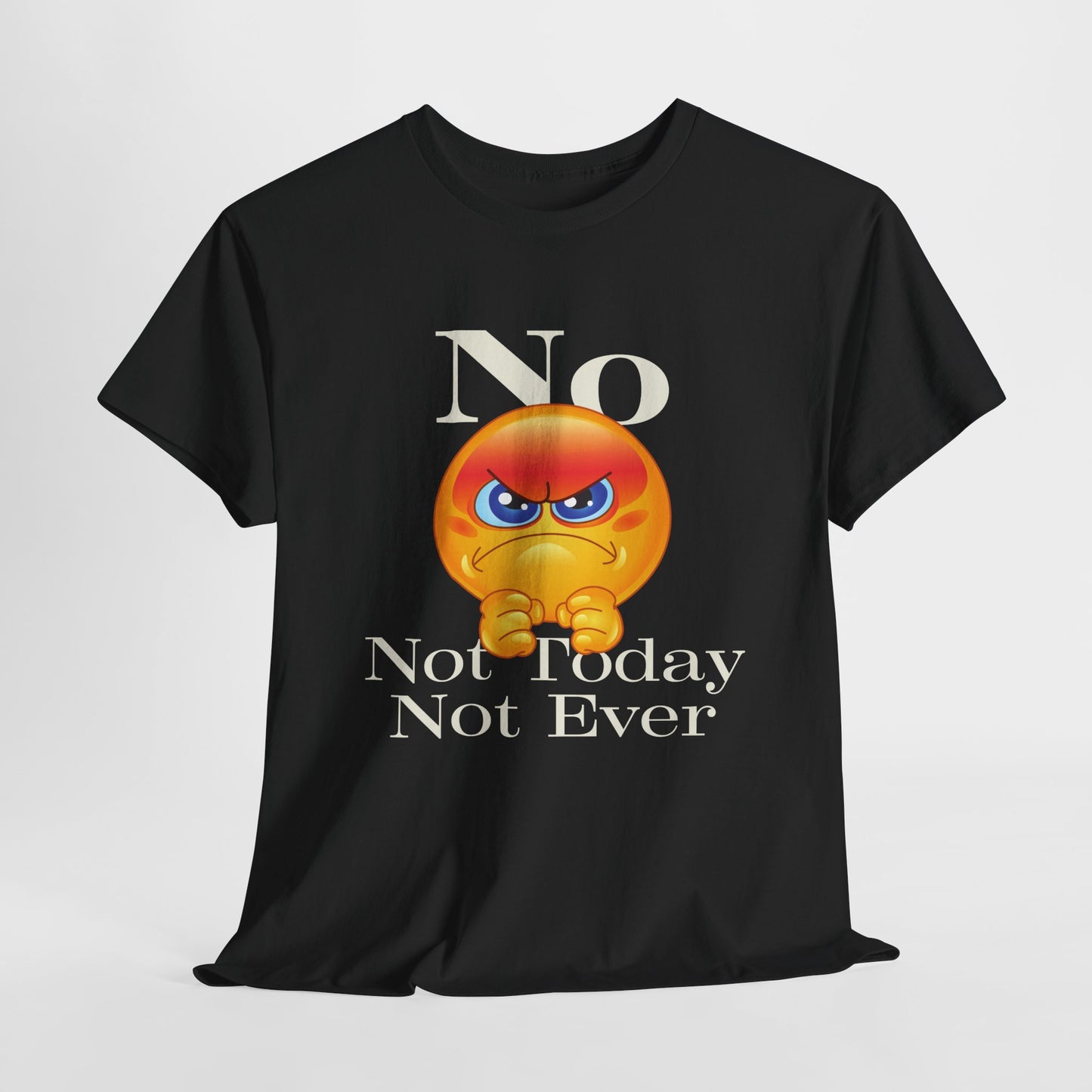 "Not Today" Unisex Heavy Cotton Tee - Funny Graphic T-Shirt for Casual Days