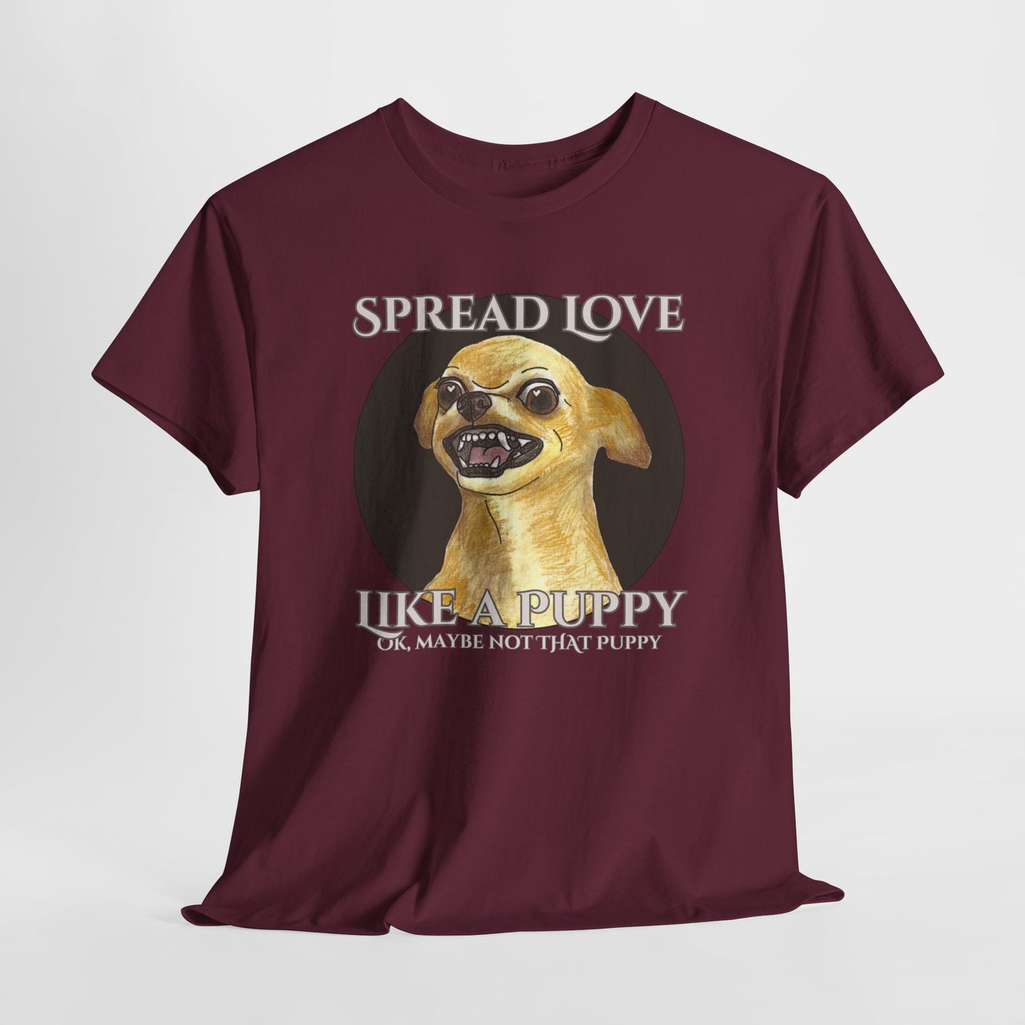 Funny Dog Quote Unisex Heavy Cotton Tee - Spread Love Like a Puppy