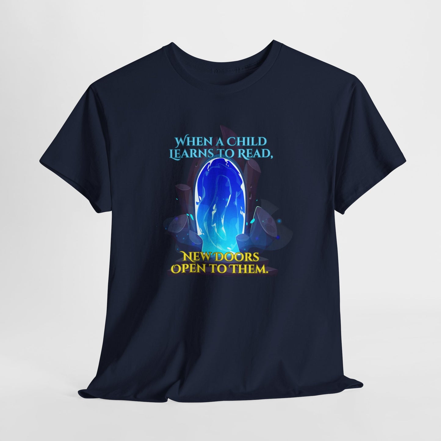 Inspirational Reading Tee - "When a Child Learns to Read, New Doors Open to Them"