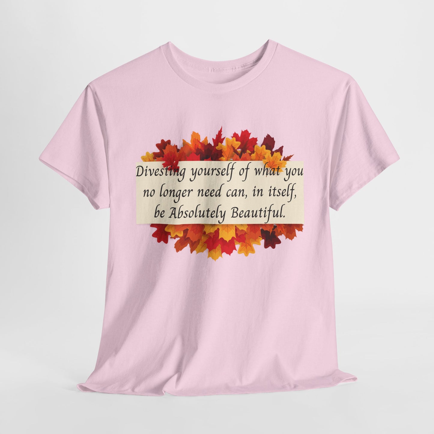 Inspirational Autumn Unisex Heavy Cotton Tee, Cozy Fall Shirt, Positive Message Tee, Gift for Her, Self-Love Apparel, Motivational Casual