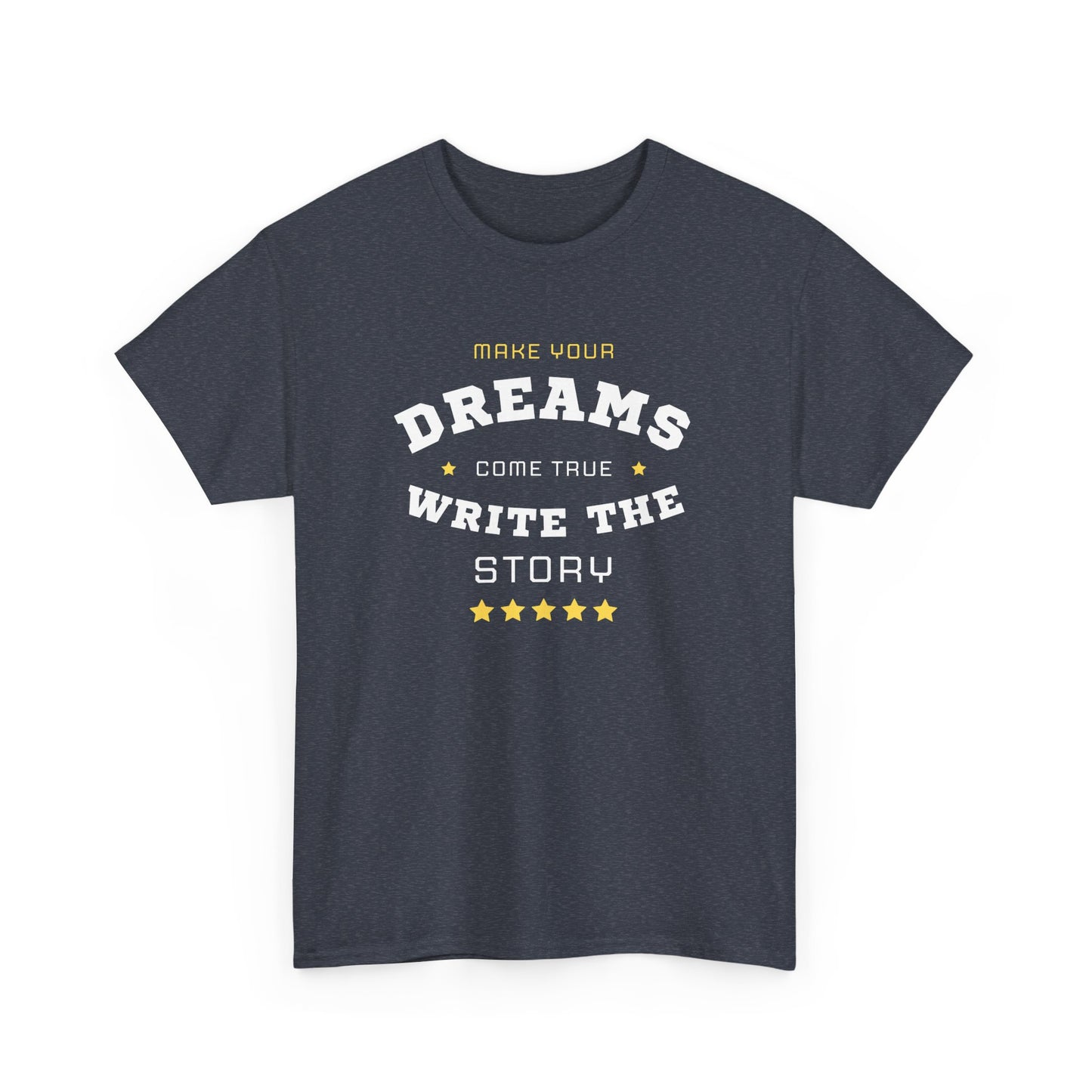 Inspirational Dreams Unisex Heavy Cotton Tee - Write the Story
