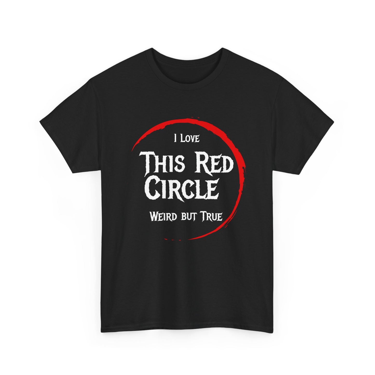 I Love This Red Circle Unisex Heavy Cotton Tee - Quirky and Fun Graphic T-Shirt