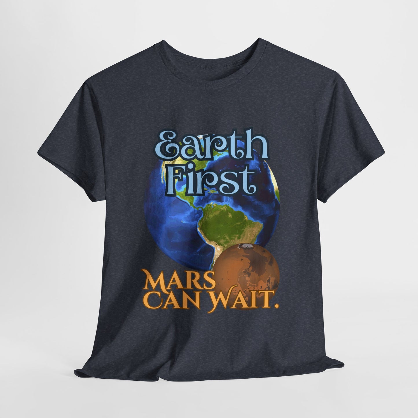 Earth First Unisex Heavy Cotton Tee - Eco-Friendly Graphic T-Shirt