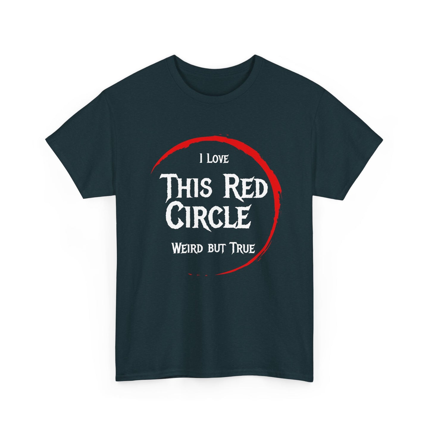 I Love This Red Circle Unisex Heavy Cotton Tee - Quirky and Fun Graphic T-Shirt