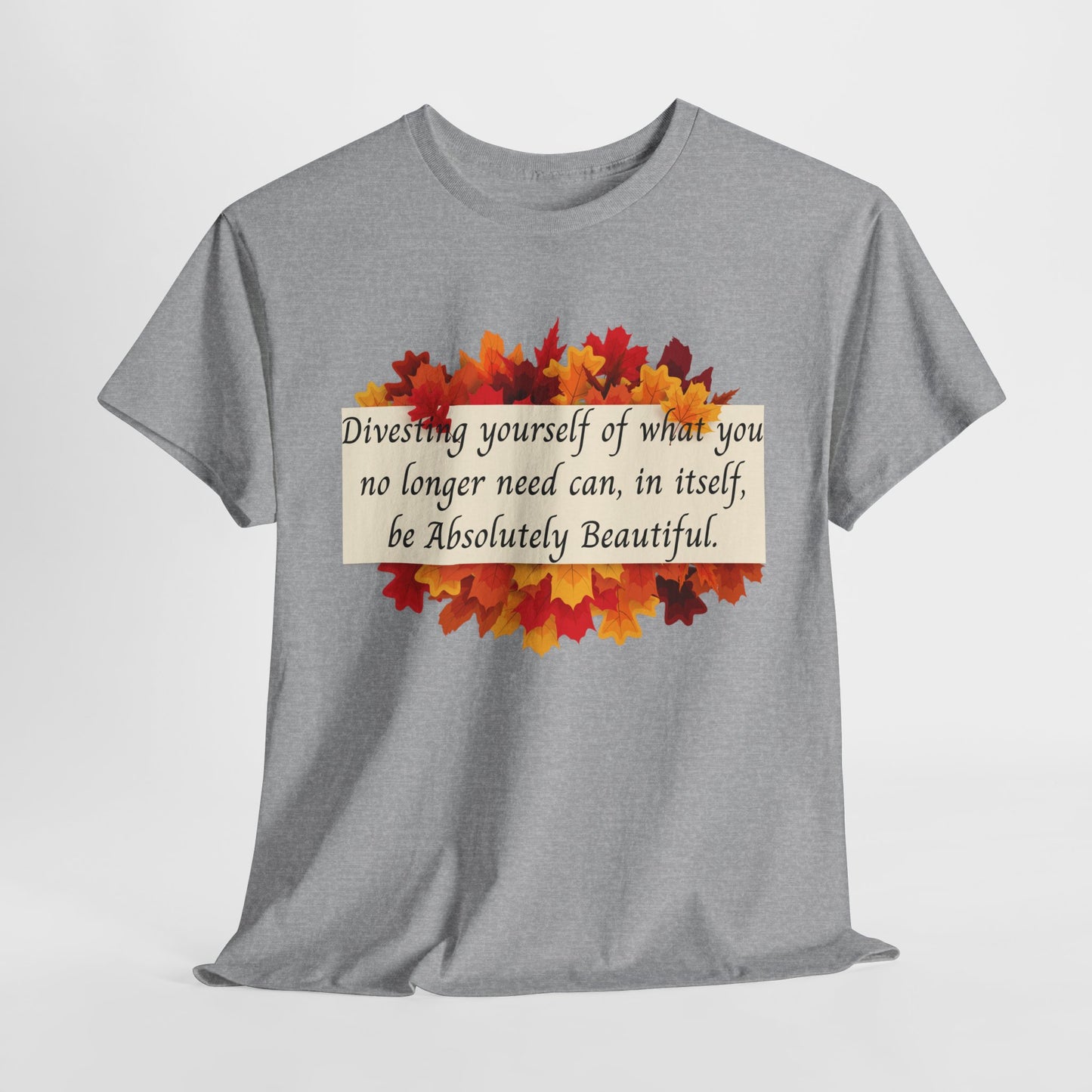 Inspirational Autumn Unisex Heavy Cotton Tee, Cozy Fall Shirt, Positive Message Tee, Gift for Her, Self-Love Apparel, Motivational Casual