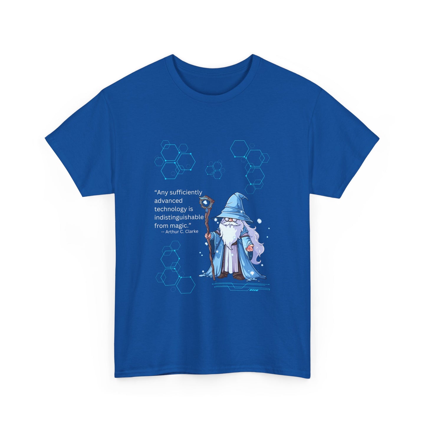 T-Shirt Any Sufficiently Advanced Technology Quote by Arthur C Clarke
