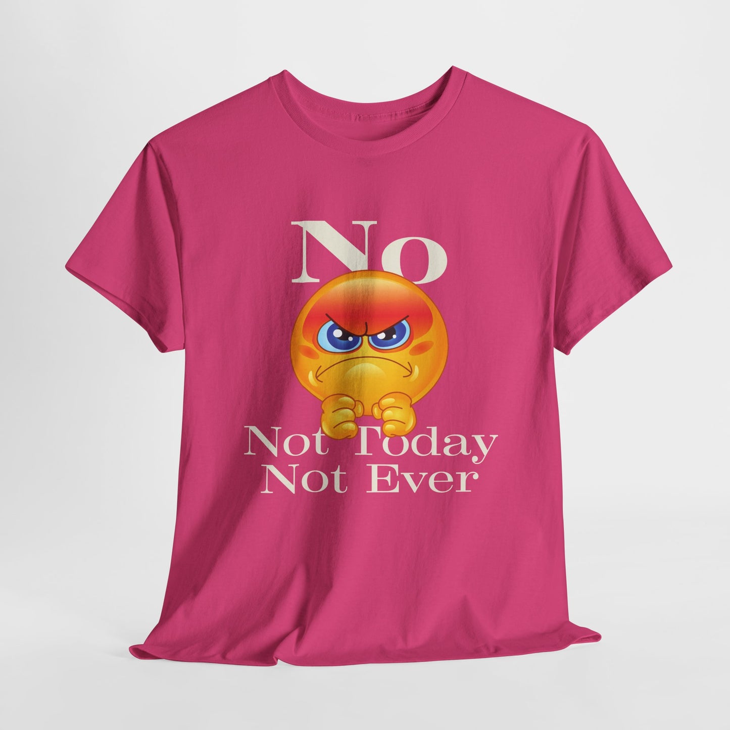 "Not Today" Unisex Heavy Cotton Tee - Funny Graphic T-Shirt for Casual Days