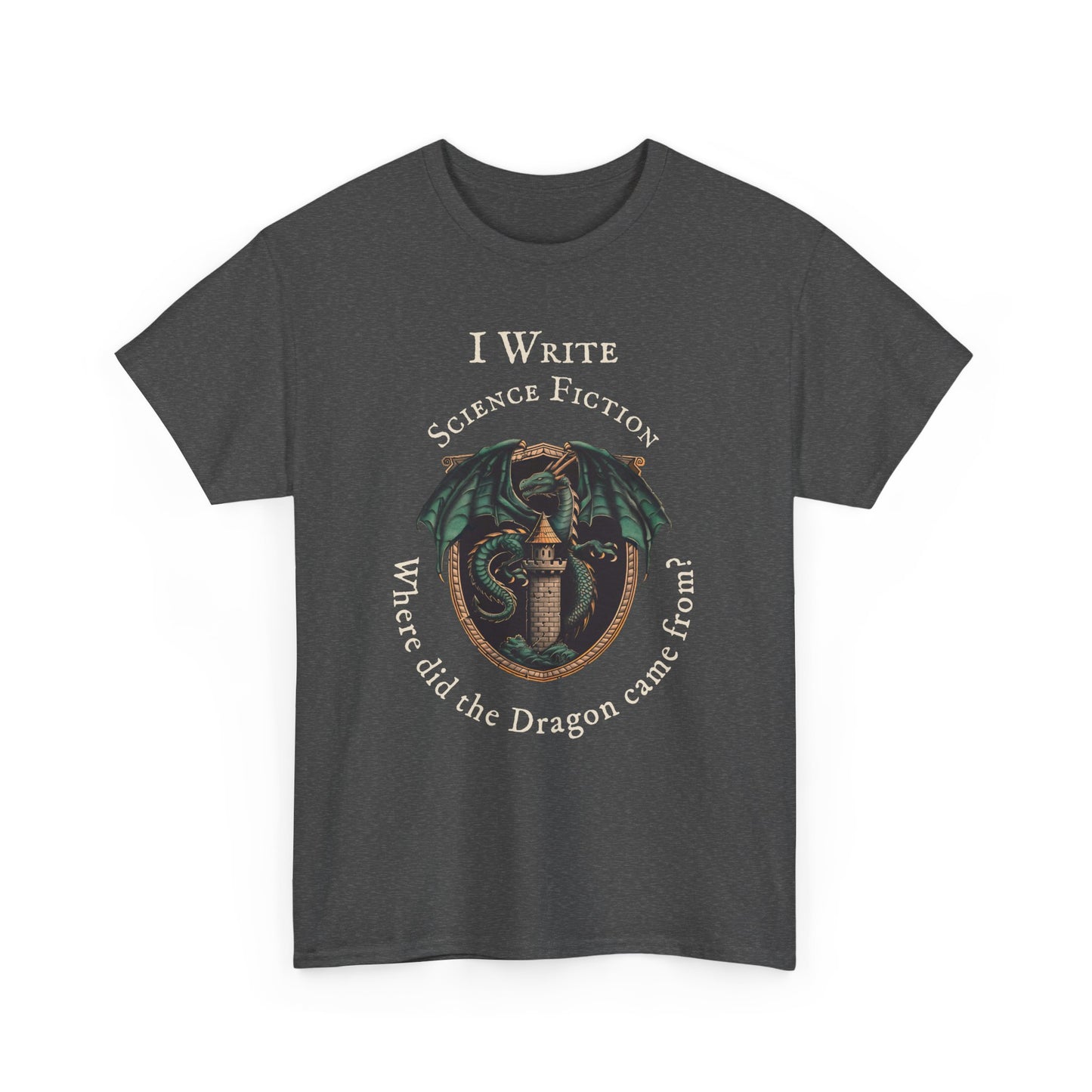 I Write Science Fiction Unisex Heavy Cotton Tee - Perfect for Writers and Fantasy Lovers
