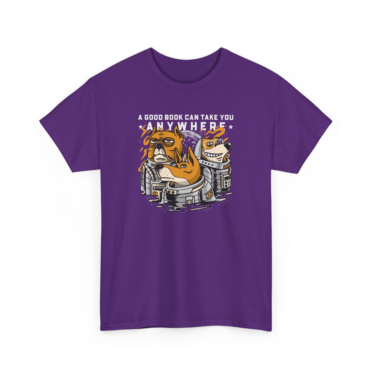 Book Lover Unisex Tee - A good book can take you anywhere. Dog Astronaut Themed.