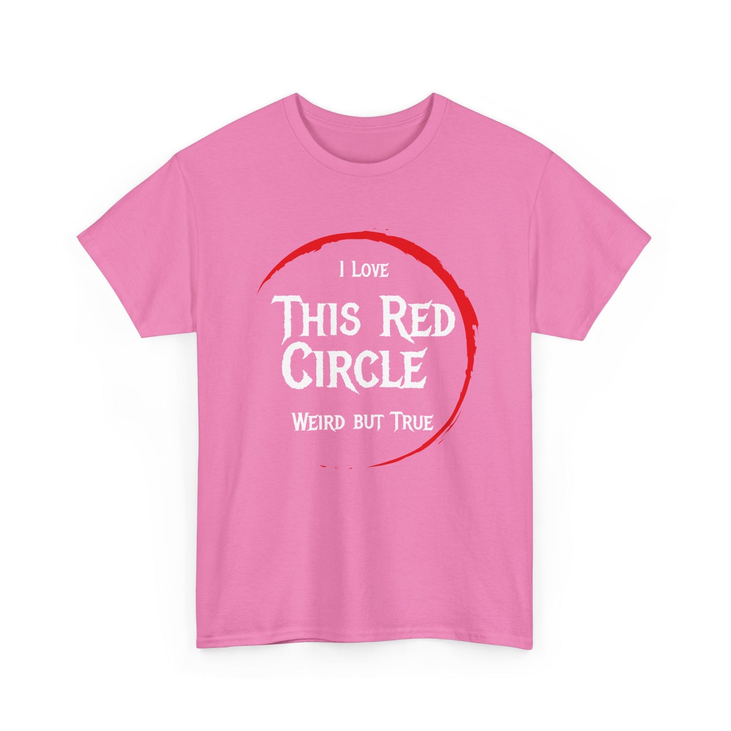 I Love This Red Circle Unisex Heavy Cotton Tee - Quirky and Fun Graphic T-Shirt