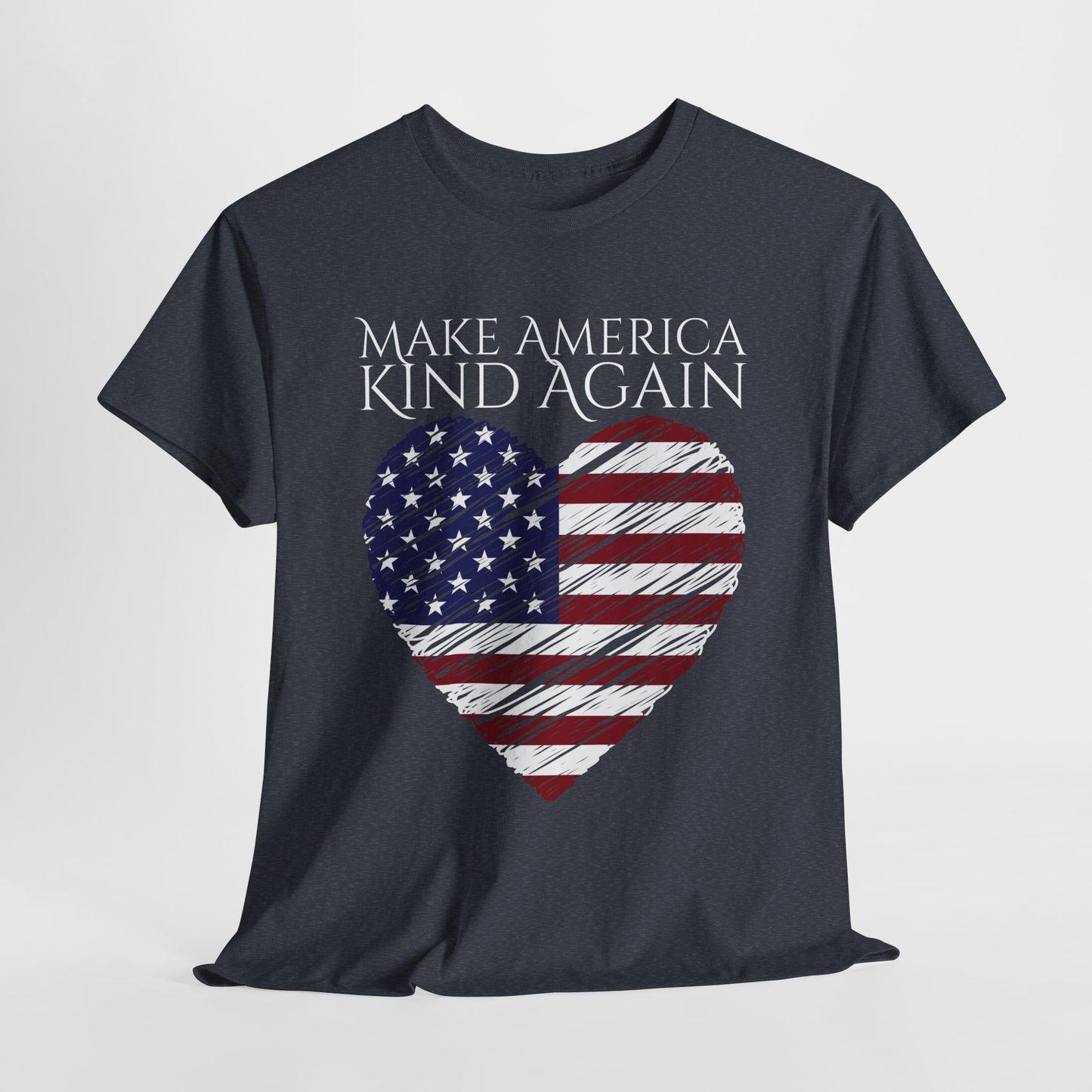 Make America Kind Again Unisex Heavy Cotton Tee - Patriotic Heart Design