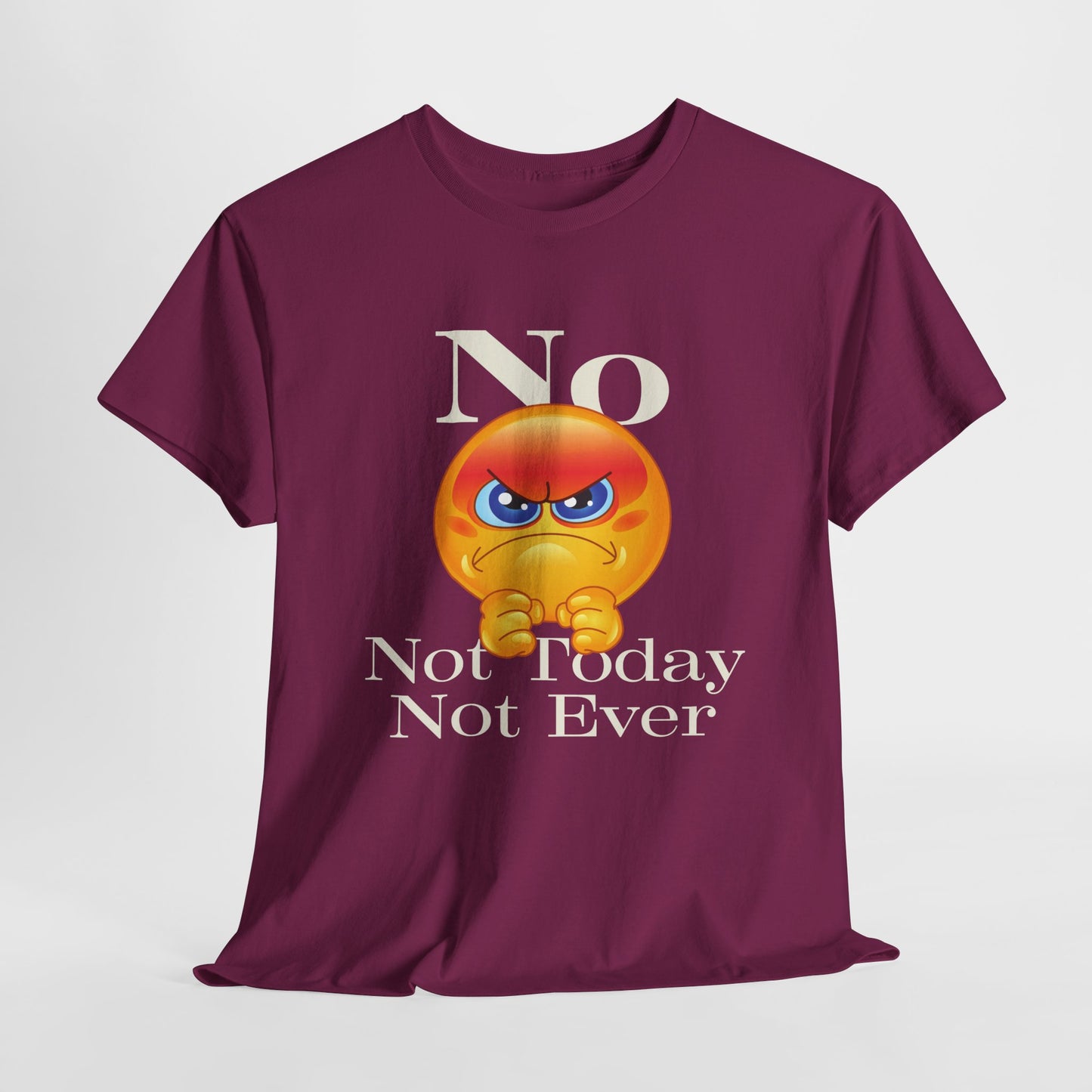 "Not Today" Unisex Heavy Cotton Tee - Funny Graphic T-Shirt for Casual Days